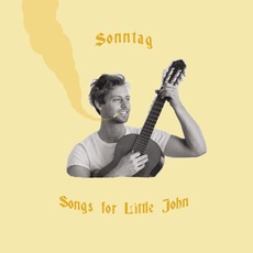 Songs for Little John mp3 Album by Sonntag