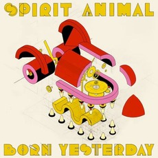 Born Yesterday mp3 Album by Spirit Animal