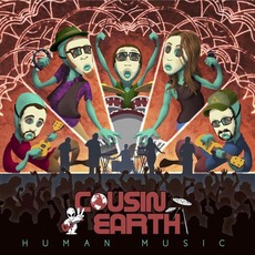 Human Music mp3 Album by Cousin Earth