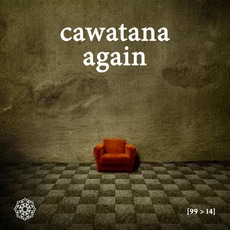 Again mp3 Album by Cawatana