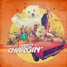 Hard Chargin' mp3 Album by Dreadnaught (2)