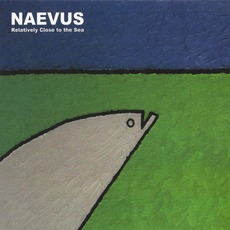 Relatively Close To The Sea mp3 Album by Naevus (2)