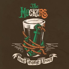 One More Stout mp3 Album by The Muckers