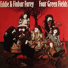 Four Green Fields (Re-Issue) mp3 Album by Finbar and Eddie Furey
