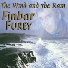 The Wind & The Rain mp3 Album by Finbar Furey