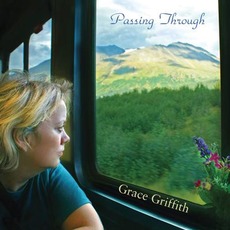 Passing Through mp3 Album by Grace Griffith