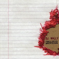 Emulatory Whoredom mp3 Album by DJ Wally
