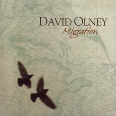 Migration mp3 Album by David Olney
