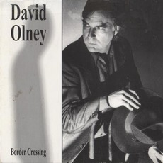 Border Crossing (Re-Issue) mp3 Album by David Olney
