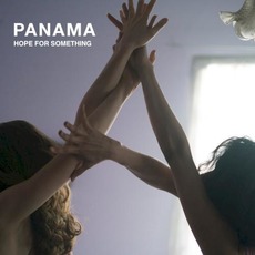 Hope For Something mp3 Album by Panama
