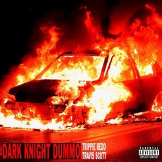 Dark Knight Dummo mp3 Single by Trippie Redd