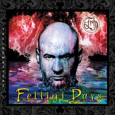 Fellini Days (Remastered) mp3 Album by Fish