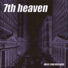 Faces Time Replaces mp3 Album by 7th Heaven