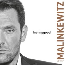 Feeling Good mp3 Album by Detlef Malinkewitz