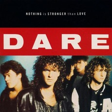 Nothing Is Stronger Than Love mp3 Album by Dare