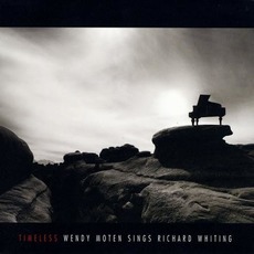Timeless: Wendy Moten Sings Richard Whiting mp3 Album by Wendy Moten