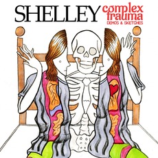 Complex Trauma mp3 Album by Shelley