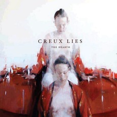The Hearth mp3 Album by Creux Lies