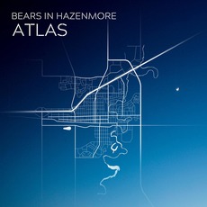 Atlas mp3 Album by Bears in Hazenmore