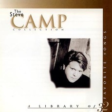 The Steve Camp Collection: A Library of 32 Favorite Songs mp3 Artist Compilation by Steve Camp