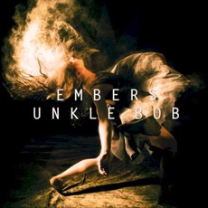 Embers mp3 Album by Unkle Bob