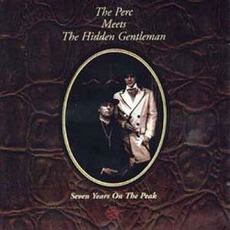 Seven Years On The Peak mp3 Album by The Perc Meets The Hidden Gentleman