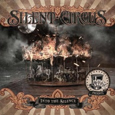 Into the Silence mp3 Album by Silent Circus