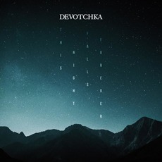 This Night Falls Forever mp3 Album by DeVotchKa