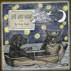 Late Last Night mp3 Album by Robby Hecht