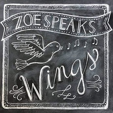 Wings mp3 Album by Zoe Speaks