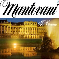 In Vienna mp3 Album by Mantovani & His Orchestra