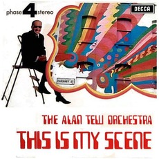 This Is My Scene mp3 Album by The Alan Tew Orchestra