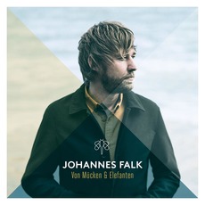 Von Mücken Und Elefanten mp3 Album by Johannes Falk