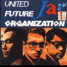 Jazzin' mp3 Album by United Future Organization