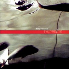 Swimming mp3 Album by Baby Mammoth