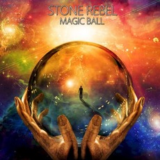 Magic Ball mp3 Album by Stone Rebel