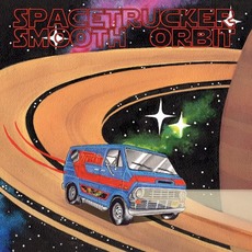 Smooth Orbit mp3 Album by Spacetrucker