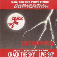 Live On WBAB / Live Sky mp3 Live by Crack The Sky