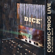 Cosmic-Prog Live mp3 Live by Dice