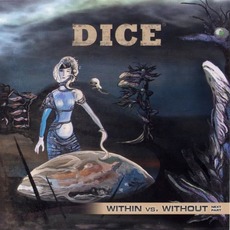 Within vs. Without: Next Part mp3 Album by Dice