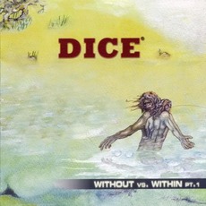 Without vs. Within Pt. 1 mp3 Album by Dice