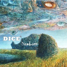 Newborn mp3 Album by Dice