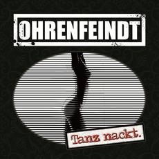 Tanz nackt. mp3 Album by Ohrenfeindt