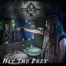 Hit The Prey mp3 Album by 17 Crash