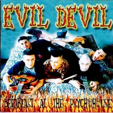 Breakfast At The Psychohouse mp3 Album by Evil Devil