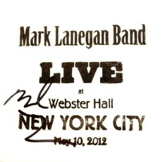 Live at Webster Hall, New York City, May 10, 2012 mp3 Live by Mark Lanegan