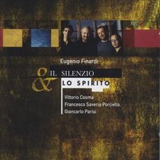 Il Silenzio E Lo Spirito mp3 Album by Eugenio Finardi