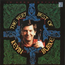 In Good Company: The Very Best Of mp3 Artist Compilation by Kevin Burke