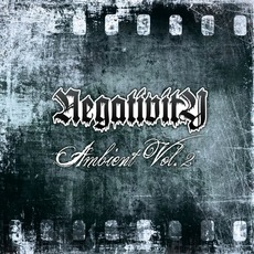 Ambient Vol.2 mp3 Album by Negativity