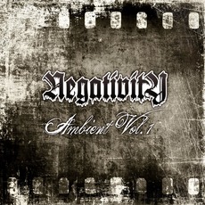 Ambient Vol.1 mp3 Album by Negativity
